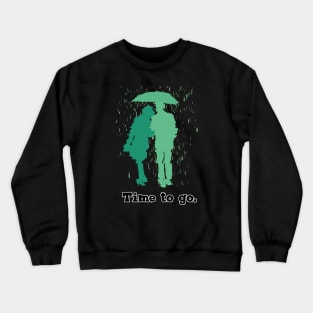 Time to go | Couple in the rain Crewneck Sweatshirt